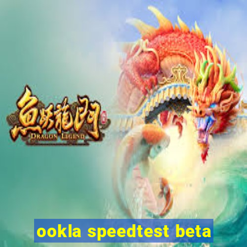 ookla speedtest beta